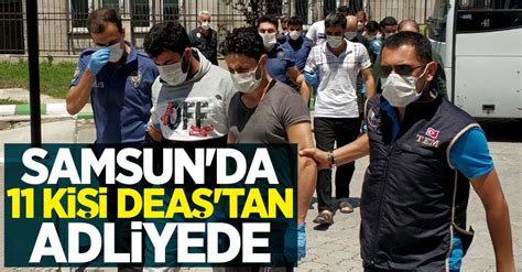 S­a­m­s­u­n­’­d­a­ ­D­E­A­Ş­’­t­a­n­ ­1­1­ ­k­i­ş­i­ ­a­d­l­i­y­e­d­e­ ­-­ ­S­o­n­ ­D­a­k­i­k­a­ ­H­a­b­e­r­l­e­r­